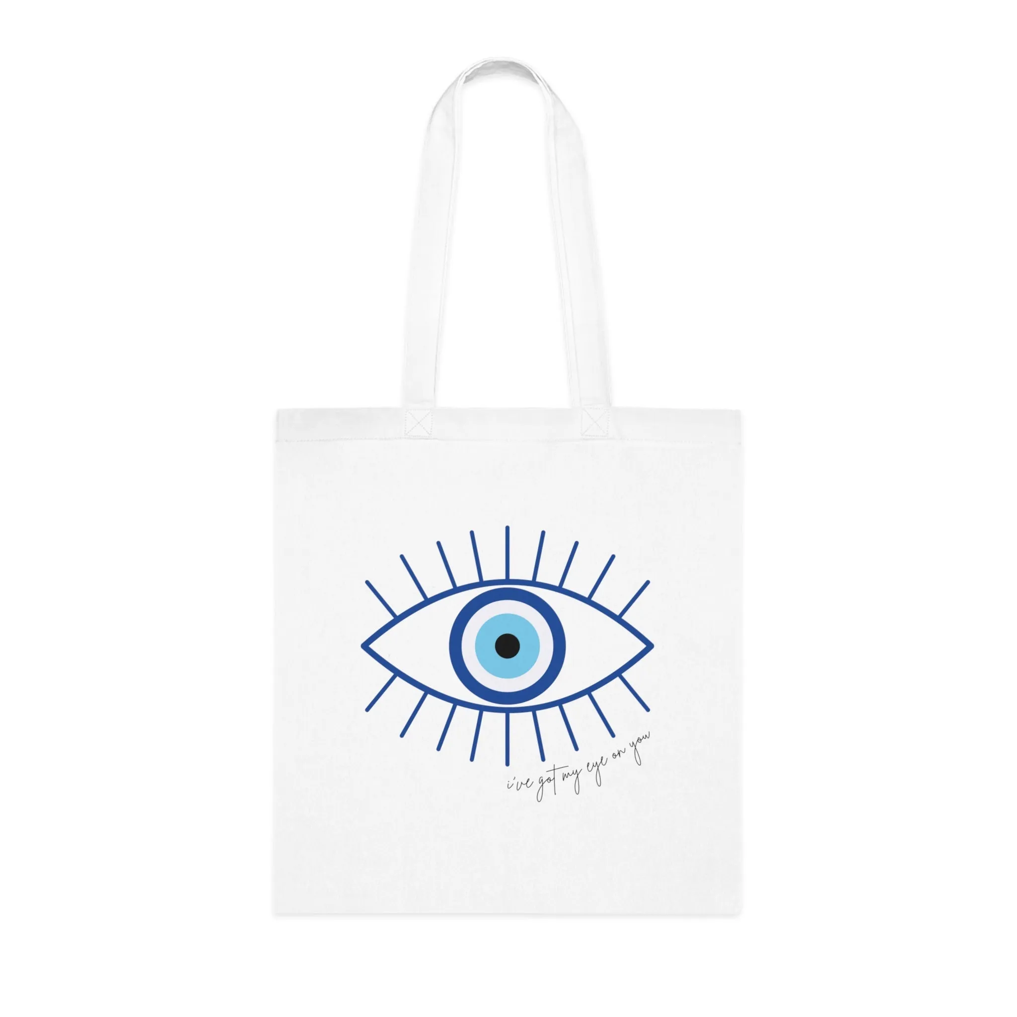 Got My Eye On U Tote Bag