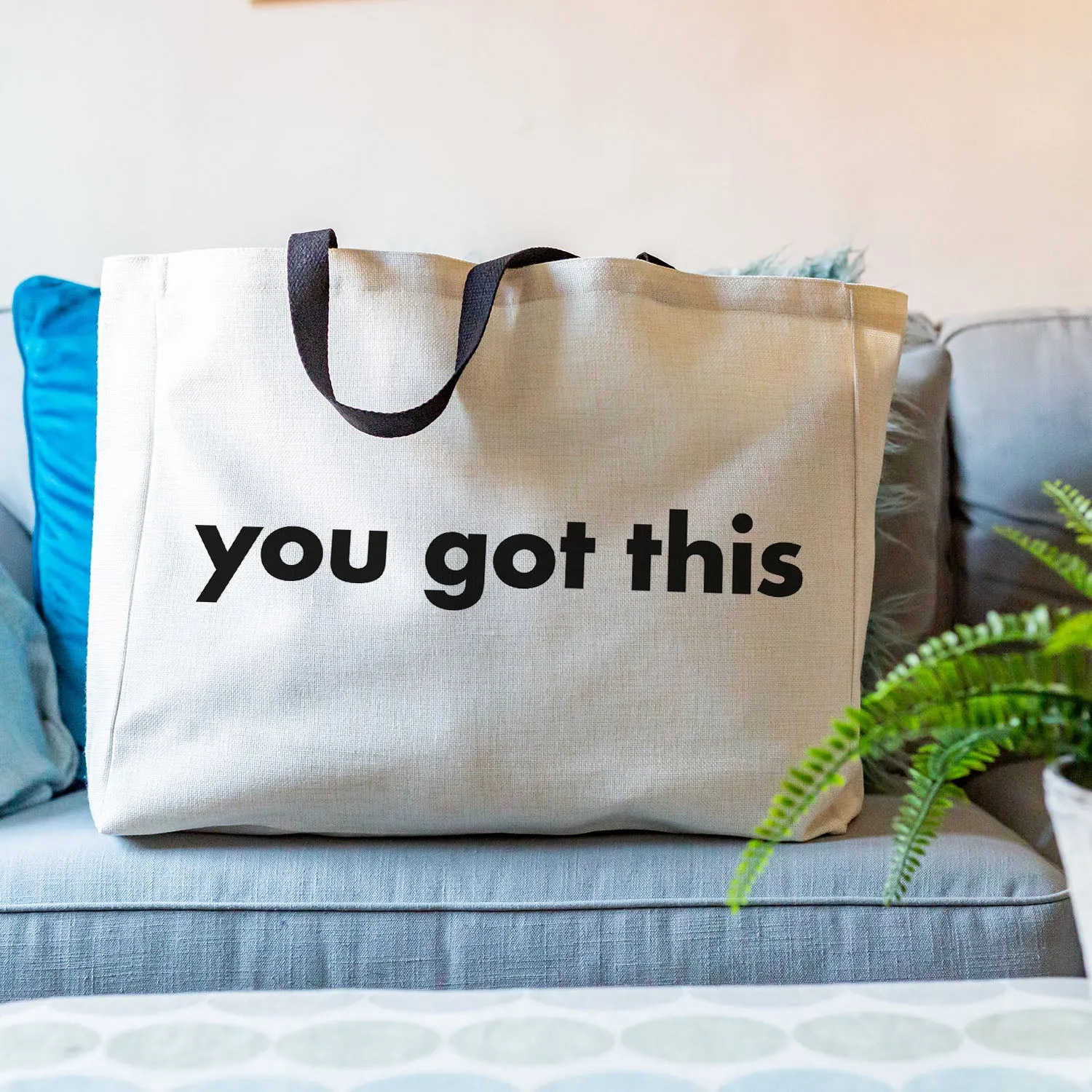You Got This Large Tote Bag